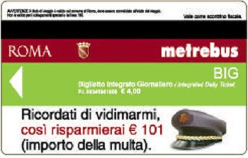 BIG - Biglietto Integrato Giornaliero 350 px BIG Biglietto Integrato Giornaliero 350 px Tickets for the Bus, Metro, Trams, & Met.Ro Trains