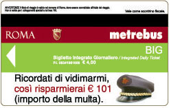 BIG Ticket big Tickets for the Bus, Metro, Trams, & Met.Ro Trains
